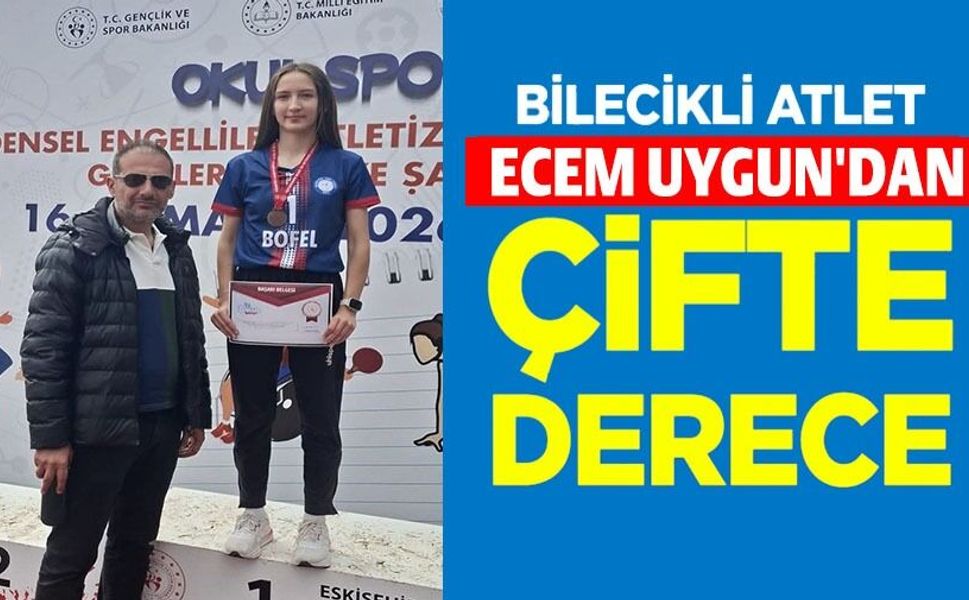 BİLECİKLİ SPORCUDAN TÜRKİYE ŞAMPİYONASI'NDA ÇİFTE DERECE