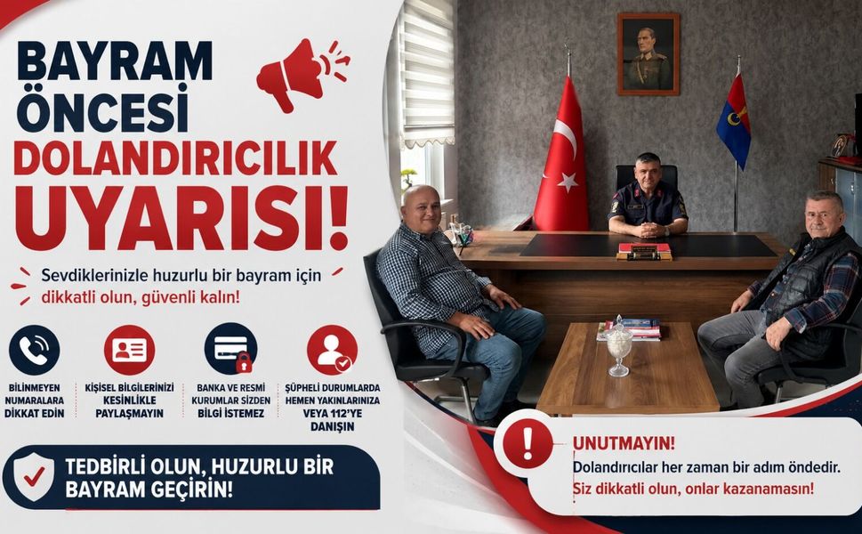 BAYRAM ÖNCESİ DOLANDIRICILIK UYARISI