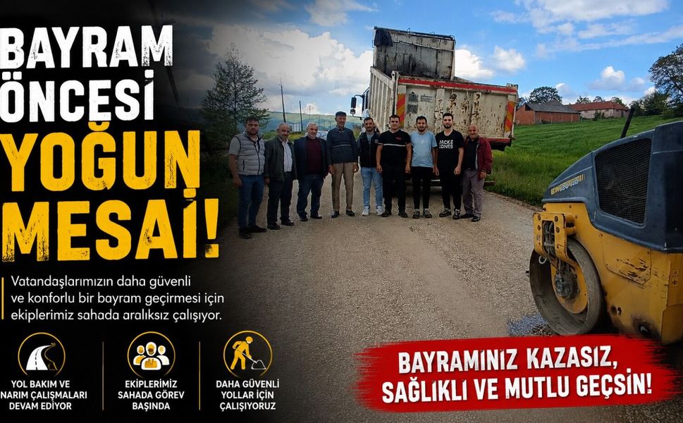 BAYRAM ÖNCESİ KÖY YOLLARINDA YOĞUN MESAİ