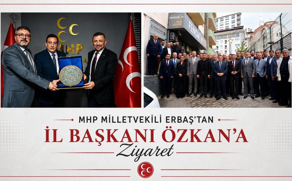 MHP KÜTAHYA MİLLETVEKİLİ ERBAŞ'TAN İL BAŞKANI ÖZKAN'A ZİYARET